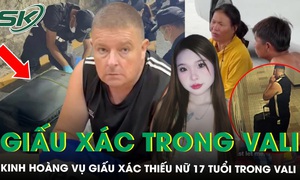 Kinh hoàng vụ giấu xác thiếu nữ 17 tuổi trong vali: Cha mẹ nạn nhân từ chối lời xin lỗi của nghi phạm