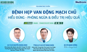 Truyền hình trực tuyến: 'BỆNH HẸP VAN ĐỘNG MẠCH CHỦ: HIỂU ĐÚNG - PHÒNG NGỪA &amp; ĐIỀU TRỊ HIỆU QUẢ'