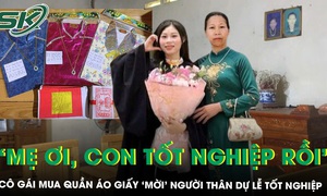 Cô gái mồ côi mua quần áo giấy, vàng mã ‘mời’ cả nhà dự lễ tốt nghiệp khiến nhiều người rơi nước mắt 