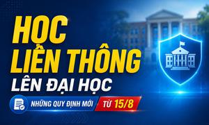 Những quy định mới về liên thông lên đại học