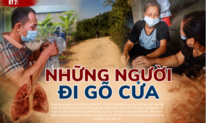 Theo dấu cuộc chiến chống lao ở xứ Nghệ (kỳ 2): Những người đi gõ cửa