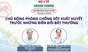 Đang Truyền hình trực tuyến: 'Chủ động phòng chống sốt xuất huyết trước những biến đổi bất thường'