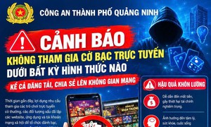 Cảnh báo thủ đoạn lôi kéo người dân tham gia cờ bạc trực tuyến