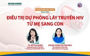 Truyền h&#236;nh trực tuyến: Điều trị Dự ph&#242;ng l&#226;y truyền HIV từ mẹ sang con