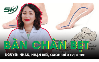 B&#224;n ch&#226;n bẹt: Dị tật phổ biến nhưng &#237;t người quan t&#226;m