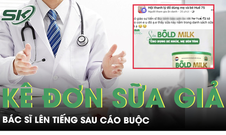 Bác sĩ phòng khám tư ở Huế lên tiếng sau cáo buộc kê đơn sữa nghi giả cho trẻ em
