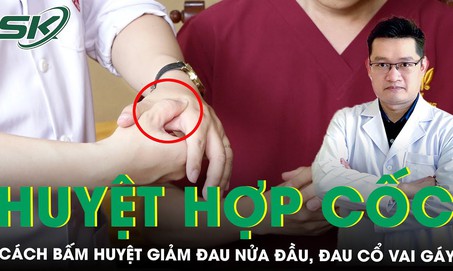 Cách bấm huyệt hợp cốc chữa đau nửa đầu, cổ vai gáy