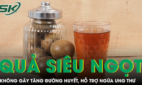 Loại quả siêu ngọt nhưng không gây tăng đường huyết, hỗ trợ ngừa ung thư
