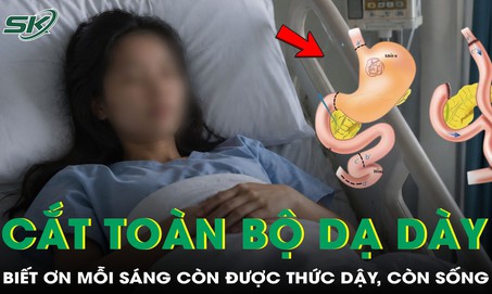 Mẹ 9X cắt toàn bộ dạ dày ở tuổi 31