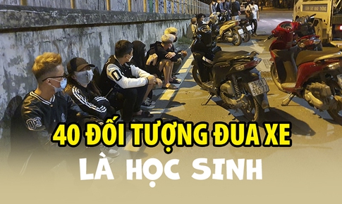 Vây bắt hơn 40 đối tượng là học sinh đua xe náo loạn đường phố