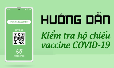 C&#225;ch kiểm tra đ&#227; được cấp hộ chiếu vaccine COVID-19 hay chưa