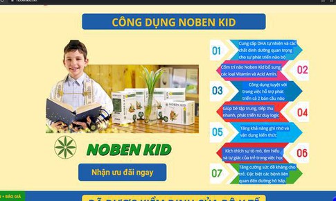 Cốm Noben Kid: Nh&#226;n vi&#234;n tư vấn “nổ” c&#244;ng dụng như thần dược để “lo&#232;” người mua