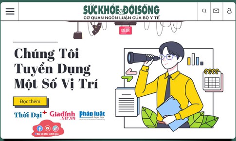 B&#225;o Sức khỏe &amp; Đời sống tuyển ph&#243;ng vi&#234;n, bi&#234;n tập vi&#234;n, kỹ thuật trường quay