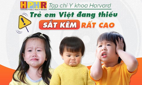 Trẻ em Việt thiếu sắt kẽm cao, Tạp ch&#237; Y Khoa Harvard lưu &#253; cha mẹ những điều n&#224;y!