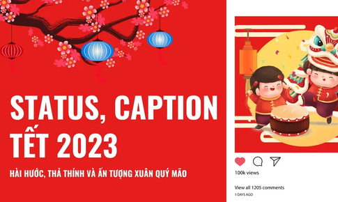 Những c&#226;u caption, status Tết 2023 hay, &#253; nghĩa kh&#244;ng thể bỏ qua