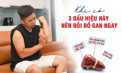 Khi c&#243; 3 dấu hiệu n&#224;y n&#234;n bồi bổ gan ngay!