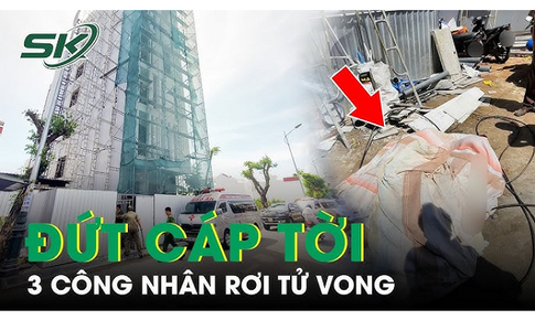 Đứt cáp tời công trình tòa nhà 7 tầng khiến 3 công nhân tử vong
