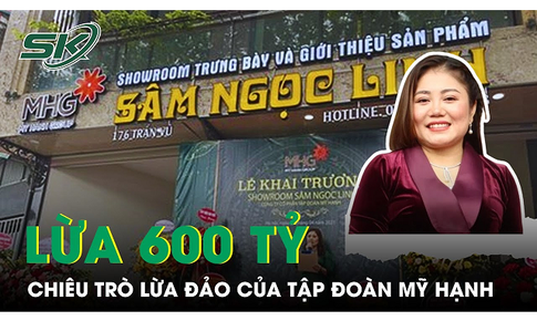 &#39;Vẽ&#39; dự &#225;n lừa hơn 600 tỷ, Tập đo&#224;n Mỹ Hạnh đ&#227; d&#249;ng chi&#234;u tr&#242; g&#236;?