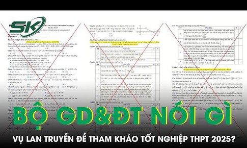 Bộ GD&amp;ĐT l&#234;n tiếng vụ đề thi tham khảo tốt nghiệp THPT 2025 lan truyền rầm rộ tr&#234;n mạng