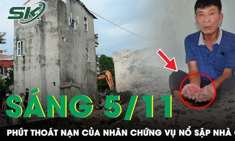 S&#225;ng 5/11: H&#224;ng x&#243;m kể ph&#250;t tho&#225;t nạn trong vụ nổ l&#224;m 1 người tử vong ở Hải Ph&#242;ng