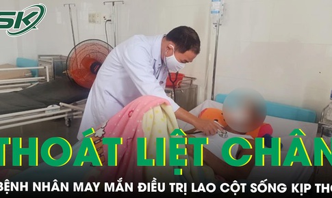 Kịp thời điều trị lao cột sống gi&#250;p người đ&#224;n &#244;ng tho&#225;t nguy cơ liệt ch&#226;n