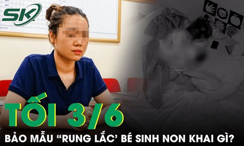 Rùng mình lời khai của “ác mẫu” vụ “rung lắc” bé 1 tháng tuổi ở Hà Nội
