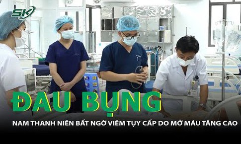 Đau bụng dữ dội, nam thanh ni&#234;n bất ngờ bị vi&#234;m tụy cấp do mỡ m&#225;u tăng cao