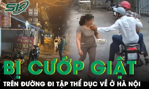 Tr&#234;n đường đi tập thể dục về, người phụ nữ ở H&#224; Nội bị &#39;giật phăng&#39; d&#226;y chuyền v&#224;ng