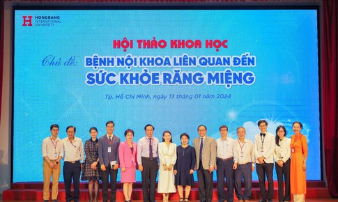 Bệnh nội khoa li&#234;n quan đến sức khoẻ răng miệng được &quot;mổ xẻ&quot; tại hội thảo chuy&#234;n s&#226;u của HIU