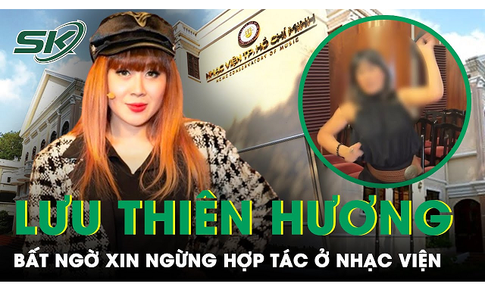 Lưu Thi&#234;n Hương bất ngờ xin ngừng hợp t&#225;c với Nhạc viện TPHCM, l&#227;nh đạo nhạc viện n&#243;i g&#236;?