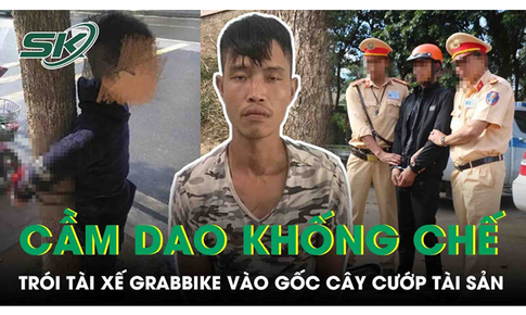 Khống chế, tr&#243;i t&#224;i xế GrabBike v&#224;o gốc c&#226;y cướp t&#224;i sản