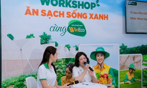 Workshop “Ăn sạch - Sống Xanh” của WinEco: Kết nối bữa ăn xanh với cuộc sống khỏe mạnh