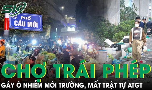 H&#224; Nội: V&#236; sao chợ tr&#225;i ph&#233;p chiếm dụng vỉa h&#232;, l&#242;ng đường vẫn tồn tại h&#224;ng chục năm?