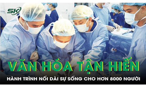 H&#224;nh tr&#236;nh kiến tạo văn h&#243;a tận hiến, nối d&#224;i sự sống cho hơn 8.000 người