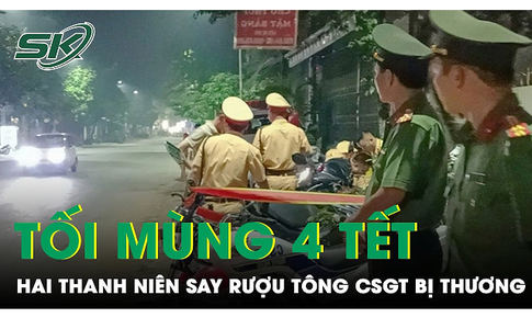 Tối mùng 4 Tết: Tạm giữ hình sự thanh niên say rượu, tông trực diện khiến Đại úy CSGT bị thương