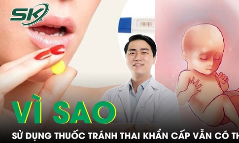 Tại sao d&#249;ng thuốc tr&#225;nh thai khẩn cấp vẫn c&#243; bầu?