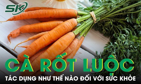 T&#225;c dụng của c&#224; rốt luộc đối với sức khỏe