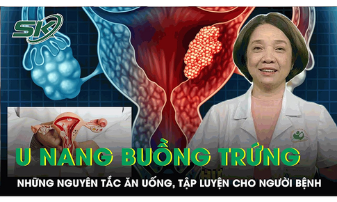 Chuy&#234;n gia chia sẻ nguy&#234;n tắc ăn uống, tập luyện d&#224;nh cho bệnh nh&#226;n u nang buồng trứng