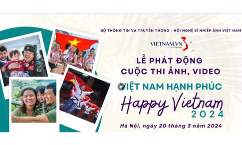 Ph&#225;t động cuộc thi ảnh, video &#39;Việt Nam hạnh ph&#250;c – Happy Vietnam 2024&#39;