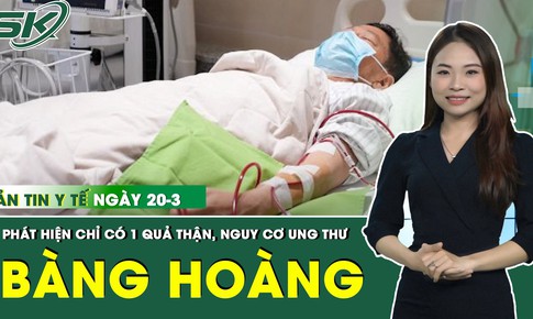 Những th&#244;ng tin y tế nổi bật ng&#224;y 20/3