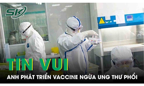 Anh ph&#225;t triển vaccine ngừa ung thư phổi đầu ti&#234;n tr&#234;n thế giới