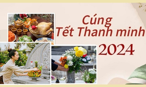 C&#250;ng Tết Thanh minh 2024 như thế n&#224;o cho đ&#250;ng? C&#250;ng giờ n&#224;o đẹp?