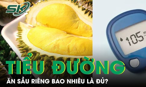 Người tiểu đường ăn sầu ri&#234;ng bao nhi&#234;u l&#224; đủ?