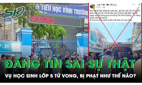 Vụ học sinh lớp 5 tử vong ở Nha Trang: Người đăng tin sai sự thật bị xử phạt thế n&#224;o?