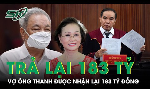 Vợ &#244;ng Trần Qu&#237; Thanh được t&#242;a trả lại 183 tỷ đồng do chồng kh&#244;ng phải bồi thường d&#226;n sự