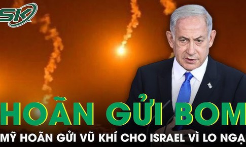 Lo ngại Israel d&#249;ng bom hạng nặng tại Rafah, Mỹ ho&#227;n gửi vũ kh&#237;