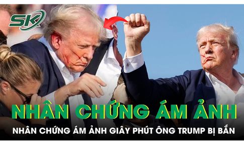 Nh&#226;n chứng b&#224;ng ho&#224;ng kể lại gi&#226;y ph&#250;t tho&#225;t chết trong gang tấc của &#244;ng Donald Trump