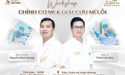 Cơ hội nhận qu&#224; tặng l&#234;n đến 800 triệu đồng tại workshop “Chỉnh cơ mi &amp; giải cứu m&#237; lỗi” của VTM Xu&#226;n Hương