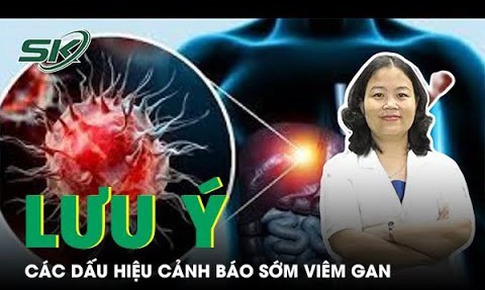 Những dấu hiệu cảnh b&#225;o sớm vi&#234;m gan