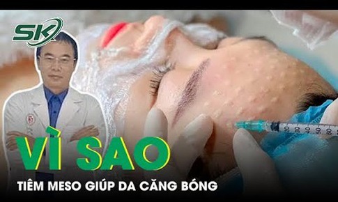 V&#236; sao ti&#234;m meso gi&#250;p da căng b&#243;ng?